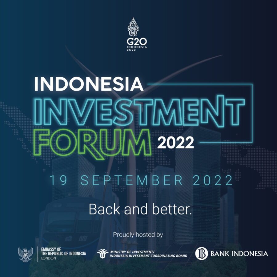 Indonesia Investment Forum (IIF) 2022, 18 and 19 September 2022
