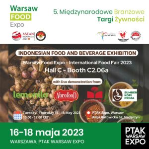 Indonesian Food and Beverage Exhibition – 16-18 May 2023, Warsaw